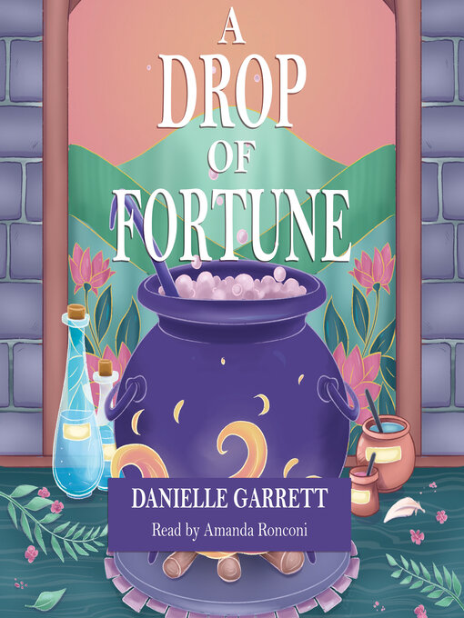 Title details for A Drop of Fortune by Danielle Garrett - Available